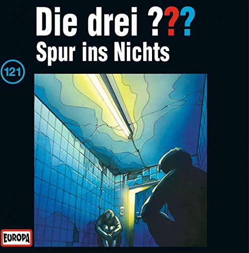 Die drei Fragezeichen - Folge 121: Spur ins Nichts Die drei Fragezeichen - Folge 121: Spur ins Nichts von Sony Music Entertainment Germany GmbH