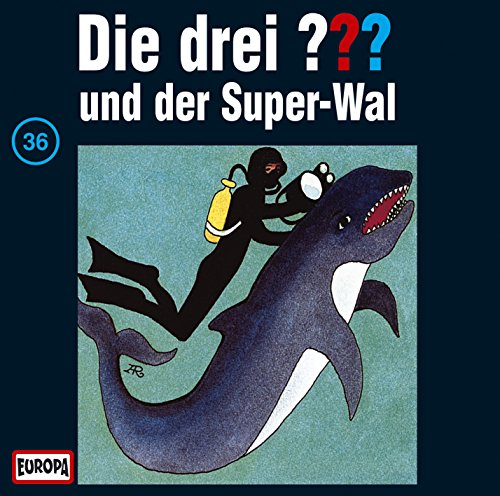 Die drei Fragezeichen - Folge 36: und der Super-Wal von Sony Music