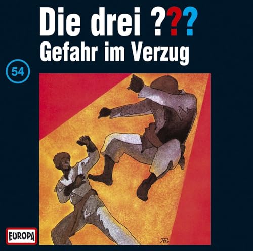Die drei Fragezeichen - Folge 54: Gefahr im Verzug Die drei Fragezeichen - Folge 54: Gefahr im Verzug von DIE DREI ??? 54