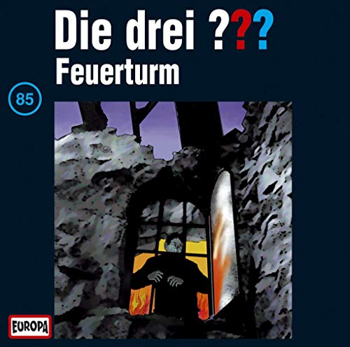 Die drei Fragezeichen - Folge 85: Feuerturm von Sony Music