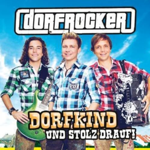 Dorfkind und stolz drauf! Dorfkind und stolz drauf! von Sony Music