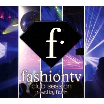 Fashion TV club session [inclus 1 DVD] von Sony Music