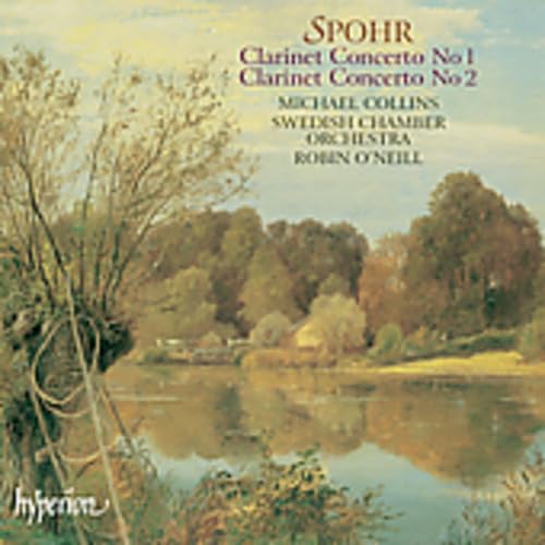 Louis Spohr: Klarinettenkonzerte 1 & 2/+ Louis Spohr: Klarinettenkonzerte 1 & 2/+ von HYPERION RECORDS