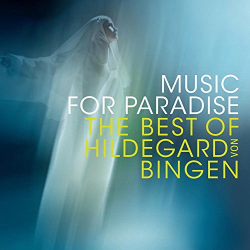 Music for Paradise-the Best of Hildegard V.Bingen Music for Paradise-the Best of Hildegard V.Bingen von DEUTSCHE HARMONIA MU
