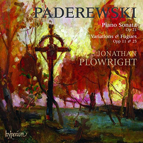 Paderewski: Klaviersonate Op.21 / Variationen Op.11 & Op.23 von HYPERION RECORDS
