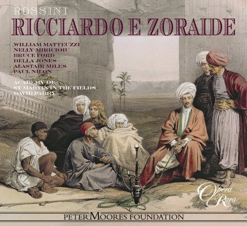Rossini - Ricciardo e Zoraide / Matteuzzi · Miricioiu · B. Ford · D. Jones · A. Miles · Nilon · Parry von Sony Music