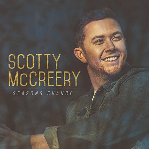 Scotty McCreery - Seasons Change Scotty McCreery - Seasons Change von Sony Music Cmg