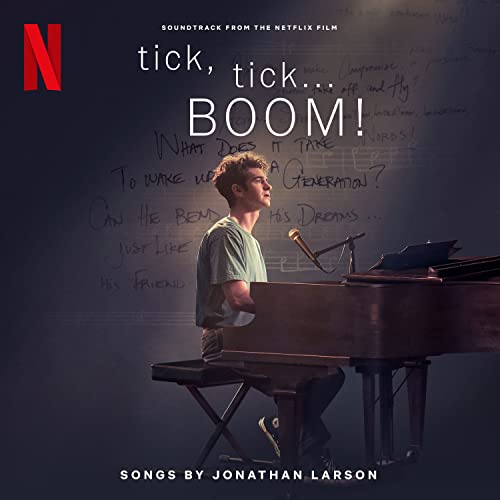 Tick, Tick... Boom! (Soundtrack from the Netflix Film) von Sony Music
