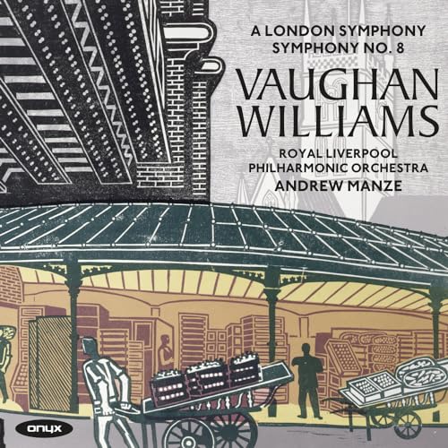 Vaughan Williams: Sinfonien Vol. 1 - Nr. 2 'A London Symphony' & 8 von ONYX CLASSICS - INGH
