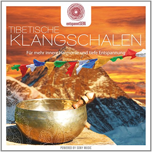 entspanntSEIN - Tibetische Klangschalen (Für mehr innere Harmonie und tiefe Entspannung) von Sony Music