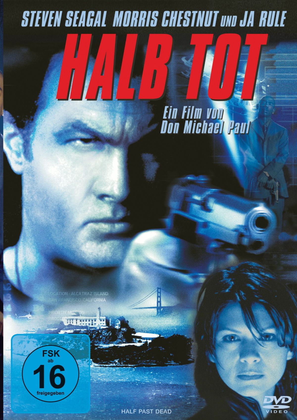 Halb tot - Half Past Dead Halb tot - Half Past Dead