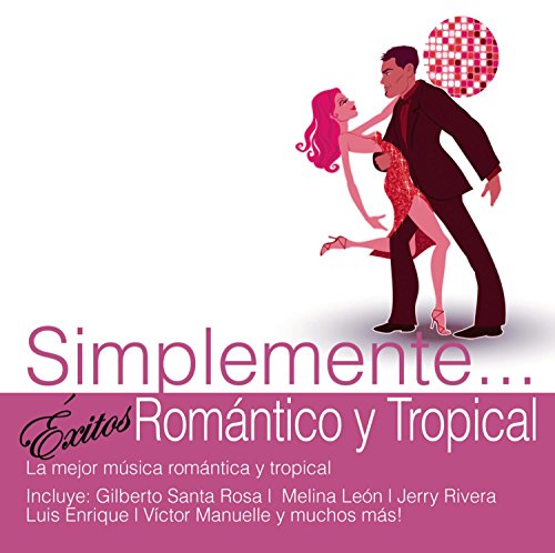 Simplemente: Exitos Romantico Y Tropical von Sony U.S. Latin