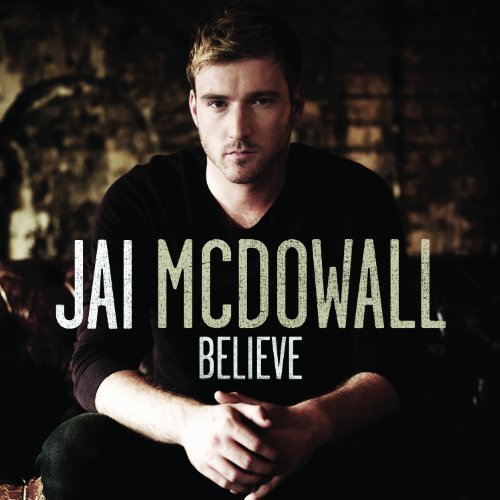 Believe Import Edition by Jai Mcdowall (2011) Audio CD von Sony UK