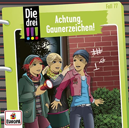 Die drei !!! 77: Achtung, Gaunerzeichen! von Sony