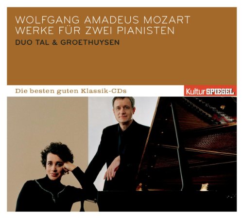 KulturSPIEGEL - Die besten guten Klassik-CDs: Wolfgang Amadeus Mozart - Werke für zwei Pianisten KulturSPIEGEL - Die besten guten Klassik-CDs: Wolfgang Amadeus Mozart - Werke für zwei Pianisten von TAL & GROETHUYSEN
