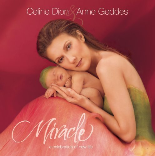 Miracle by Celine Dion, Anne Geddes Import edition (2004) Audio CD von Sony