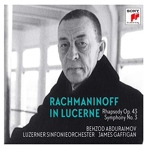 Rachmaninoff in Lucerne - Rhapsodie über ein Thema von Paganini & Sinfonie Nr. 3 von SONY CLASSICAL