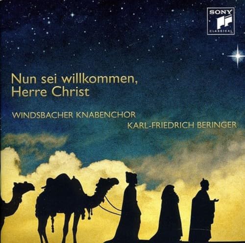 Sony Nun sei willkommen, Herre Christ Sony Nun sei willkommen, Herre Christ von Sony