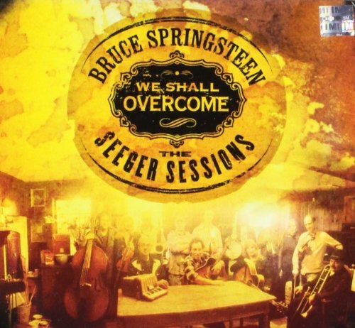 We Shall Overcome The Seeger Sessions [CD + DVD] By Bruce Springsteen (2006-04-24) von SonyBMG
