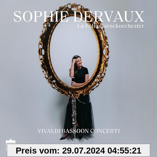 Vivaldi Bassoon Concerti von Sophie Dervaux