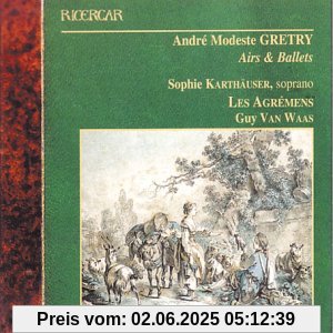 Grétry: Airs & Ballets / Karthäuser von Sophie Karthäuser