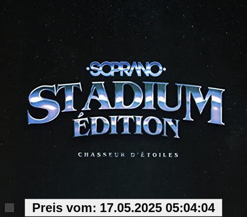 Chasseur d'Étoiles (Stadium Edition) von Soprano