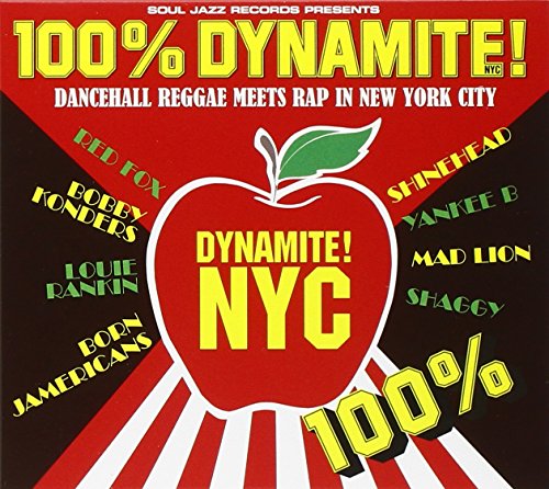 100% Dynamite!-Dancehall Reggae Meets Rap in NYC von Soul Jazz Records