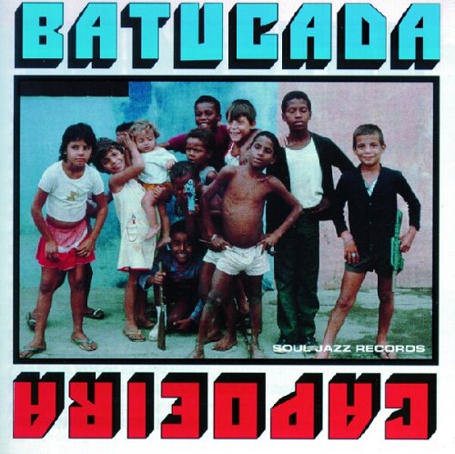 Batucada & Capoeira [Vinyl LP] von Soul Jazz (Indigo)
