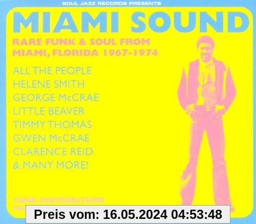 Miami Sound-Rare Funk & Soul from Miami 1968-74 von Soul Jazz Records Presents