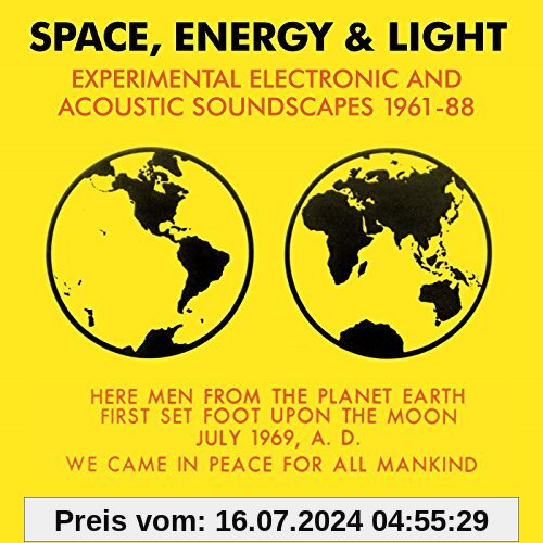 Space,Energy & Light: Experimental Electronic And Acoustic Soundscapes 1961-88 von Soul Jazz Records Presents