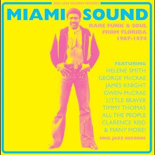 Miami Sound: Rare Funk & Soul 1967-74 (New Edition [Vinyl LP] von Soul Jazz