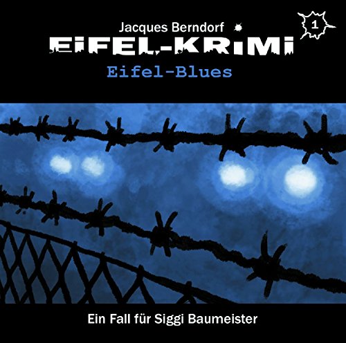 Eifel-Krimi Folge 1-Eifel-Blues von Soulfood; Winterzeit