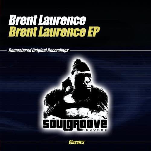 Brent Laurence EP von Soulgroove / EMG