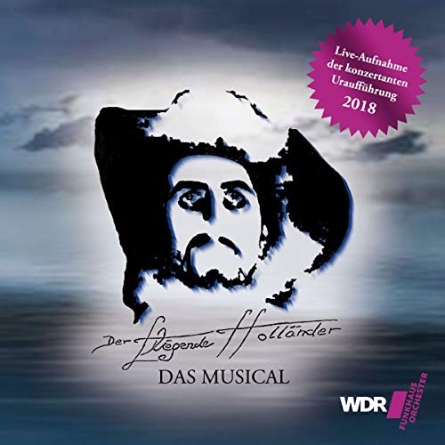 Der Fliegende Holländer-das Music von AL!VE