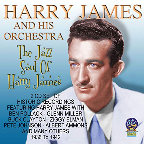 The JAZZ SOUL OF Harry James von Sounds of Yesteryear