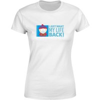 South Park I Just Want My Life Back Women's T-Shirt - White - L von South Park