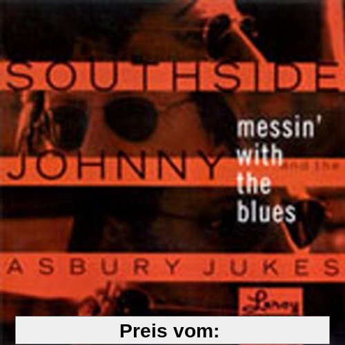 Messin  With the Blues von Southside Johnny