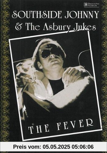 Southside Johnny & The Asbury Jukes - The Fever von Southside Johnny