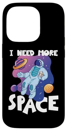 Ich brauche mehr Weltraumastronauten im Universum Hülle für iPhone 14 Pro von Space Astronaut And Mars Space Travel Designs