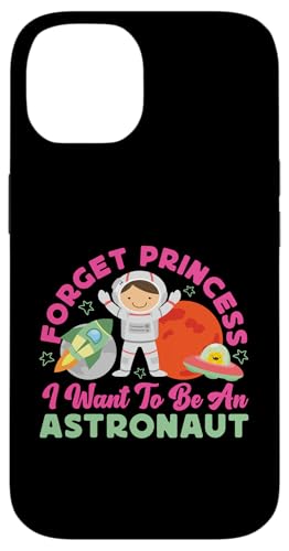 Vergiss Prinzessin, ich möchte Astronaut werden Hülle für iPhone 14 Vergiss Prinzessin, ich möchte Astronaut werden Hülle für iPhone 14 von Space Astronaut And Mars Space Travel Designs