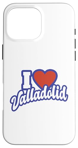 Ich liebe Valladolid Hülle für iPhone 16 Pro Max von Spain Cities