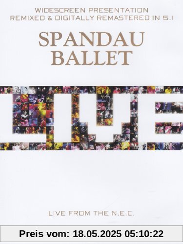 Spandau Ballet - Live from the N.E.C. Spandau Ballet - Live from the N.E.C. von Spandau Ballet