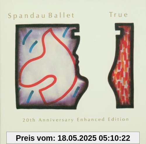True. 20th Anniversary Enhanced Edition True. 20th Anniversary Enhanced Edition von Spandau Ballet