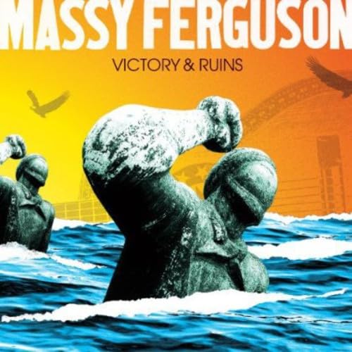 Massy Ferguson - Victory & Ruins Massy Ferguson - Victory & Ruins von Spark