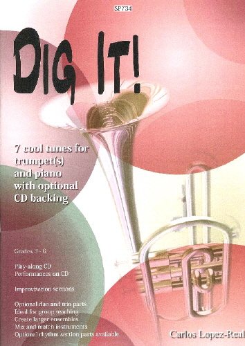 Carlos Lopez-Real Dig It! for Trumpet(s) and Piano/CD von Spartan Press Music Publishers