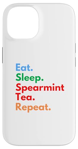 Eat Sleep Spearmint Tea Repeat für Liebhaber von Spearmint-Tee Hülle für iPhone 14 Eat Sleep Spearmint Tea Repeat für Liebhaber von Spearmint-Tee Hülle für iPhone 14 von Spearmint Tea Lovers Club