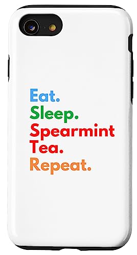 Eat Sleep Spearmint Tea Repeat für Liebhaber von Spearmint-Tee Hülle für iPhone SE (2020) / 7 / 8 von Spearmint Tea Lovers Club