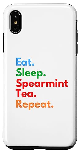 Eat Sleep Spearmint Tea Repeat für Liebhaber von Spearmint-Tee Hülle für iPhone XS Max Eat Sleep Spearmint Tea Repeat für Liebhaber von Spearmint-Tee Hülle für iPhone XS Max von Spearmint Tea Lovers Club