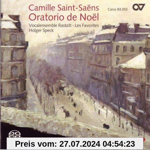 Saint-Saens: Weihnachtsoratorium Op. 12 & Kleinere Kirchenwerke von Speck
