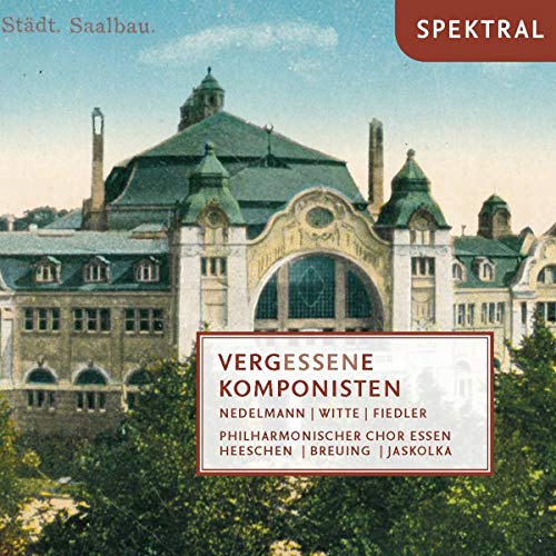 Vergessene Komponisten von Spektral (Note 1 Musikvertrieb)